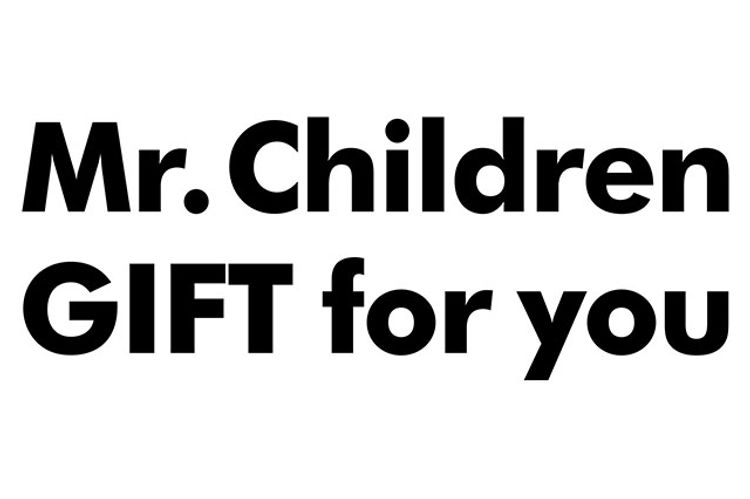 Mr.Children「GIFT for you」 メイン画像