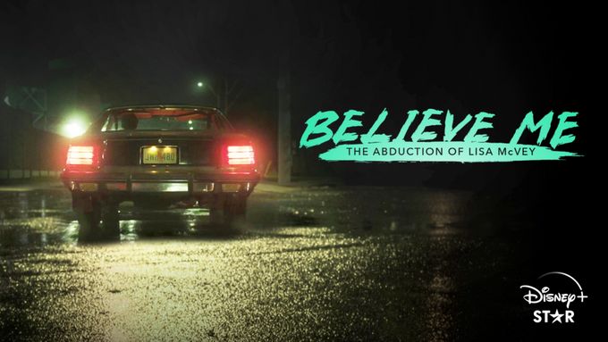 Believe Me: The Abduction of Lisa McVey