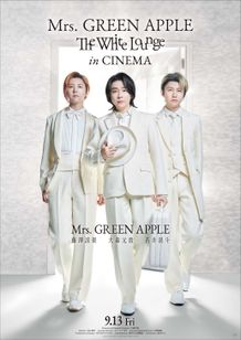 Mrs. GREEN APPLE // The White Lounge ㏌ CINEMA