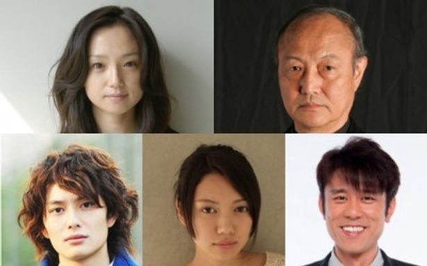 上左から主演の永作博美、石橋蓮司、下左から岡田将生、二階堂ふみ、原田泰造
